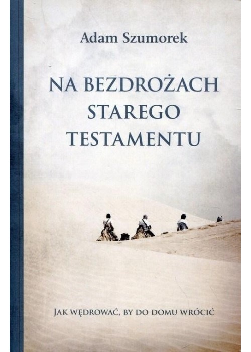 Na bezdrożach Starego Testamentu