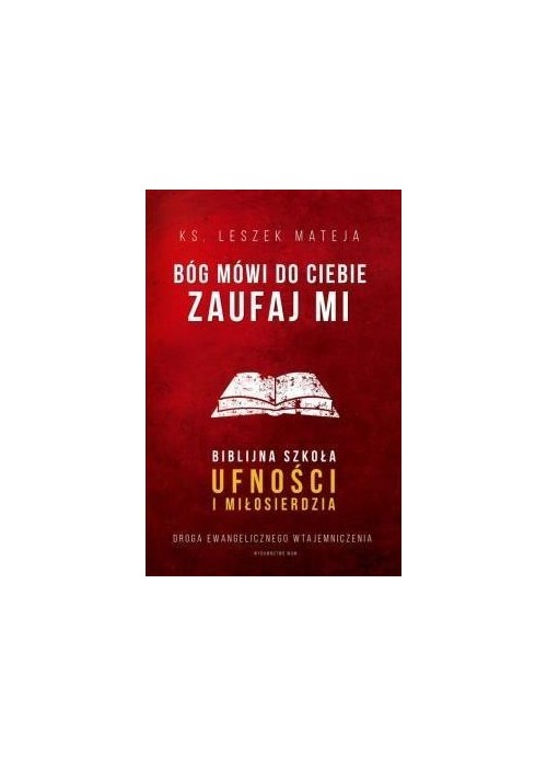 Bóg mówi do Ciebie: Zaufaj mi