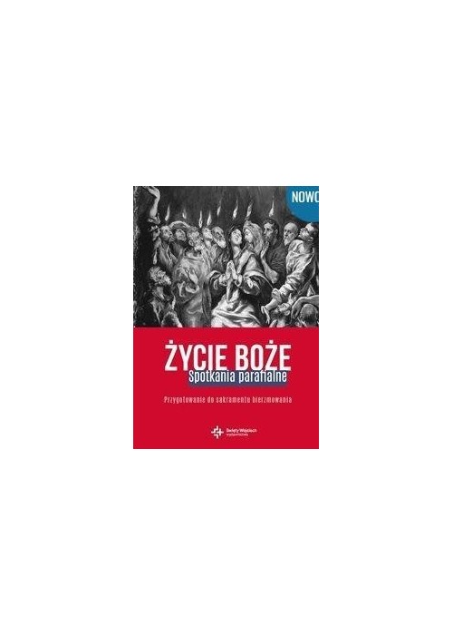 Życie Boże. Spotkania parafialne. Przygotowanie do