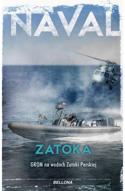 Zatoka. Grom na wodach Zatoki Perskiej