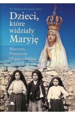 Dzieci, które widziały Maryję