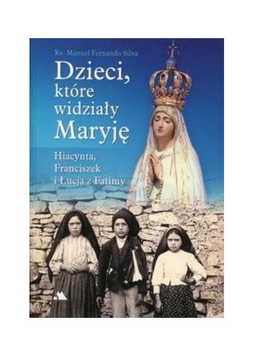 Dzieci, które widziały Maryję