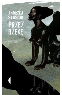 Przez rzekę w.2017