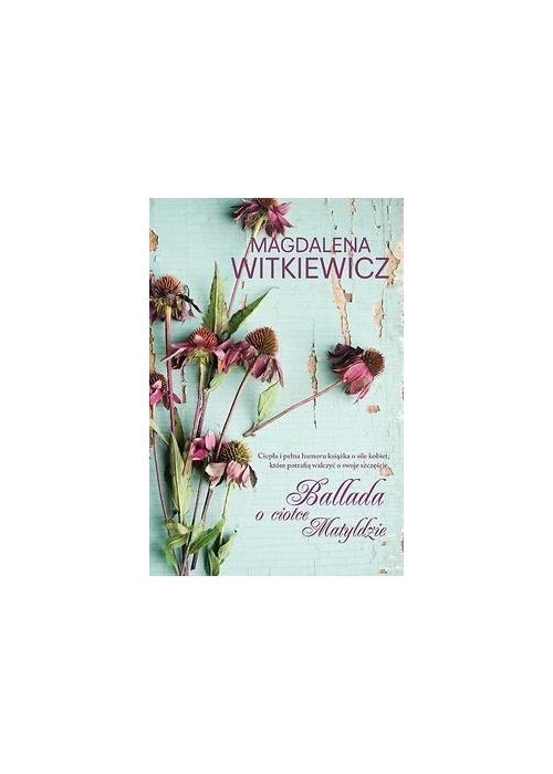 Ballada o ciotce Matyldzie