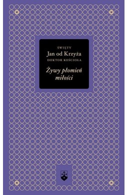 Żywy płomień miłości (złota seria)