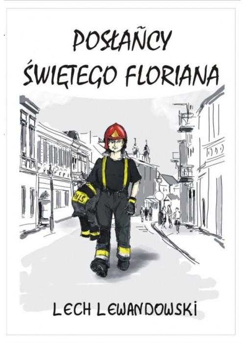 Posłańcy świętego Floriana