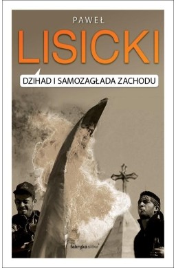 Dżihad i samozagłada Zachodu