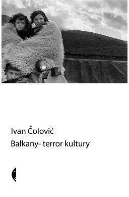 Bałkany - terror kultury