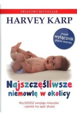 Najszczęśliwsze niemowlę w okolicy