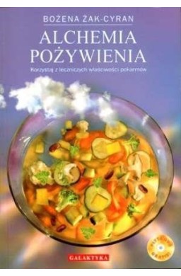 Alchemia pożywienia - Żak-Cyran Bożena
