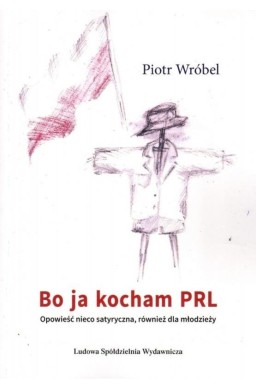 Bo ja kocham PRL