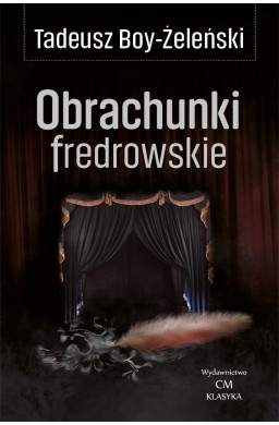 Klasyka. Obrachunki fredrowskie