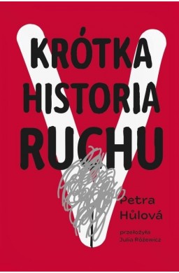 Krótka historia Ruchu