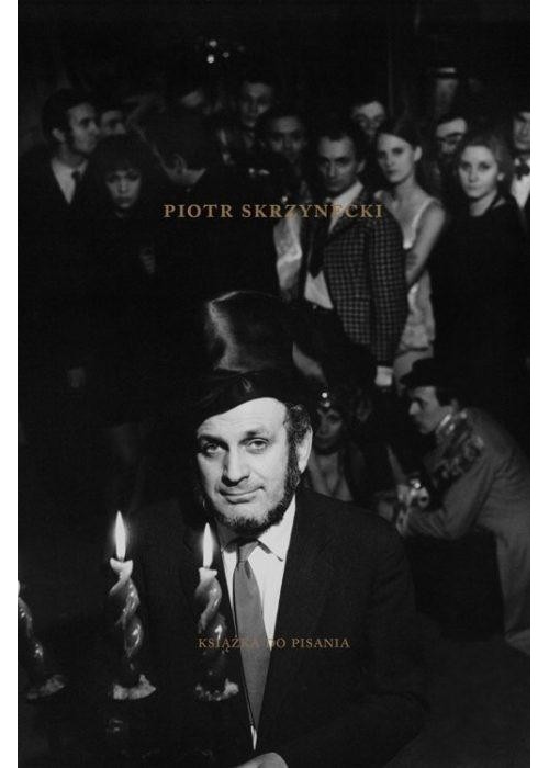 Piotr Skrzynecki. Książka do pisania