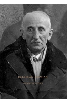 Bolesław Leśmian. Książka do pisania