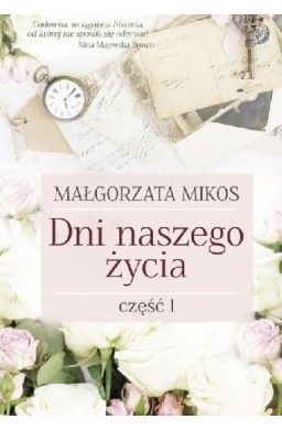 Dni naszego życia Cz.1