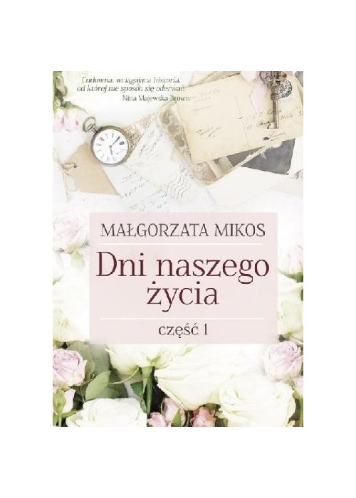 Dni naszego życia Cz.1