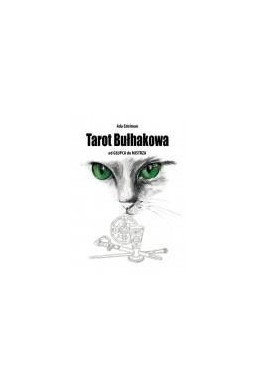 Tarot Bułhakowa od Głupca do Mistrza