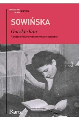 Gorzkie lata. z wyżyn władzy do stalinowskiego...