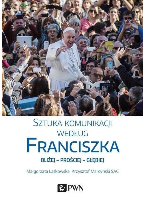 Sztuka komunikacji według Franciszka