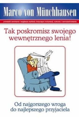 Tak poskromisz swojego wewnętrznego lenia!