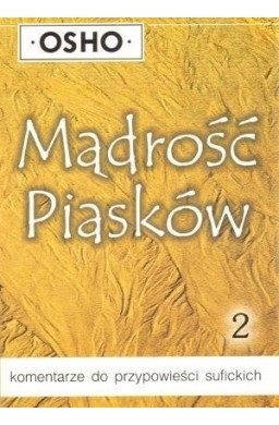 Mądrość piasków cz.2