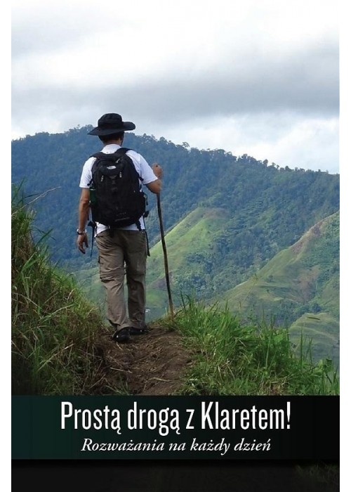 Prostą drogą z Klaretem! Rozważania na każdy dzień