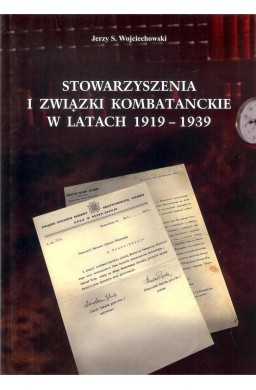 Stowarzyszenia i związki kombatanckie w 1919-1939