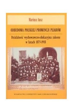 Odbudowa polskiej prowincji pijarów