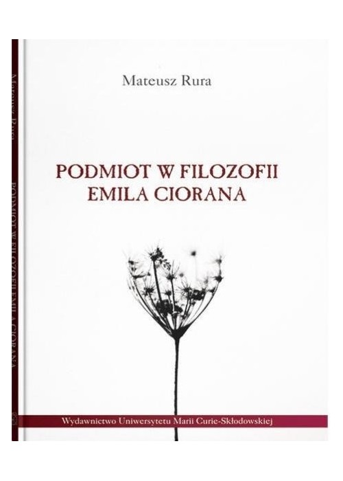 Podmiot w filozofii Emila Ciorana