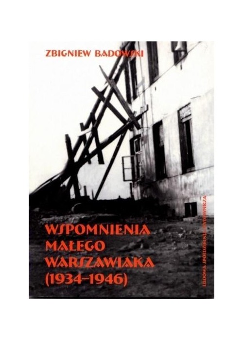 Wspomnienia małego warszawiaka (1934-1946)