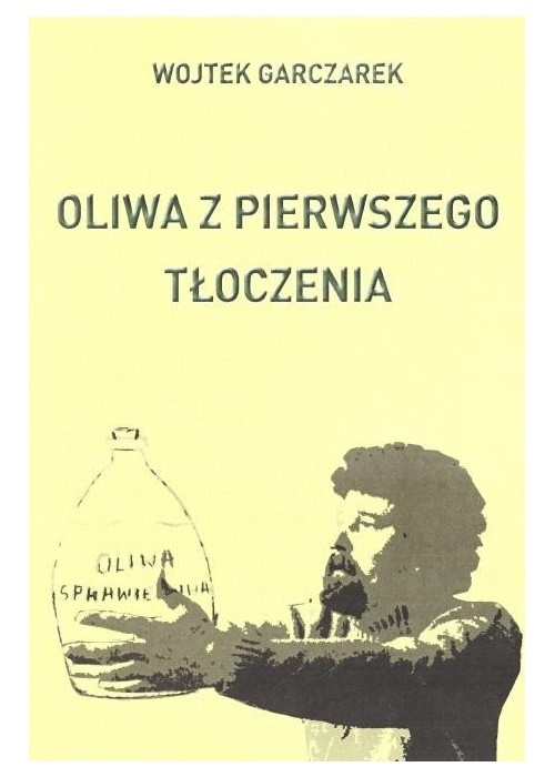 Oliwa z pierwszego tłoczenia