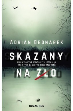 Skazany na zło
