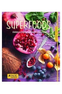 Superfoods Źródło energii prosto z natury