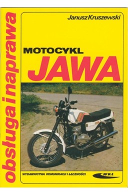 Motocykl Jawa. Obsługa i naprawa