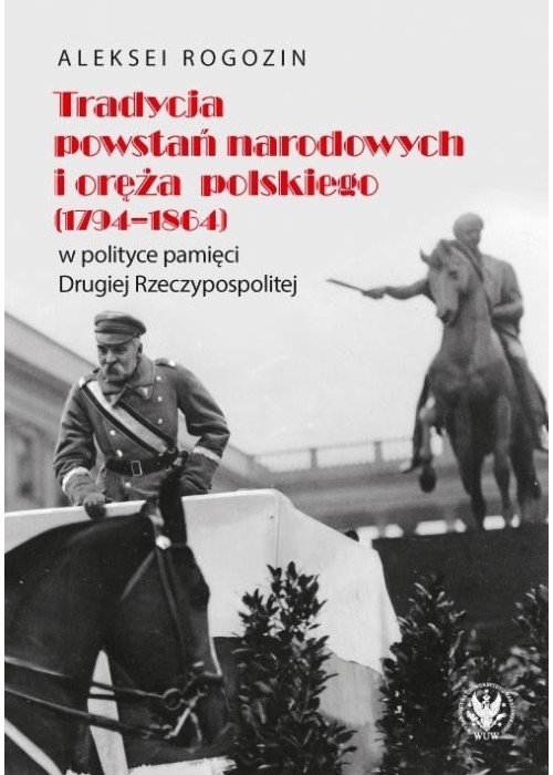 Tradycja powstań narodowych i oręża polskiego...
