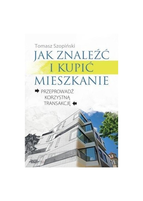 Jak znaleźć i kupić mieszkanie
