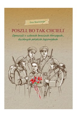 Poszli, bo tak chcieli