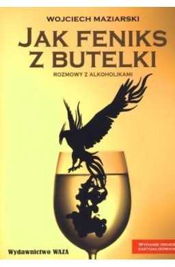 Jak Feniks z butelki