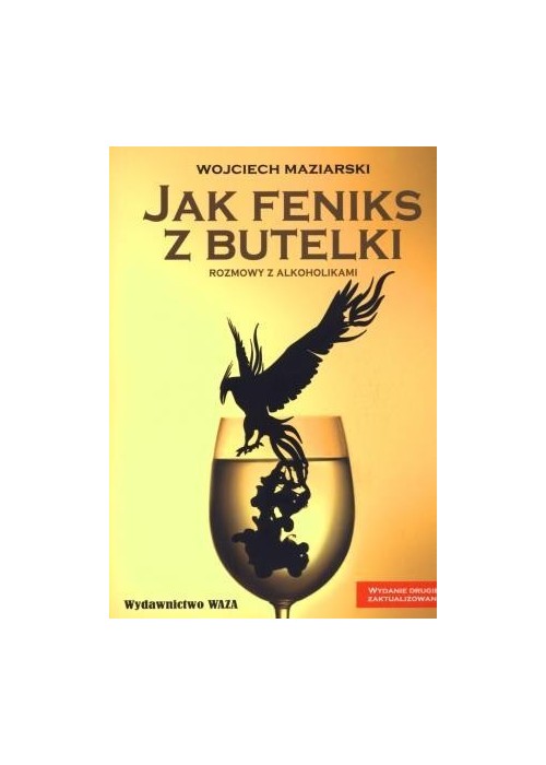 Jak Feniks z butelki