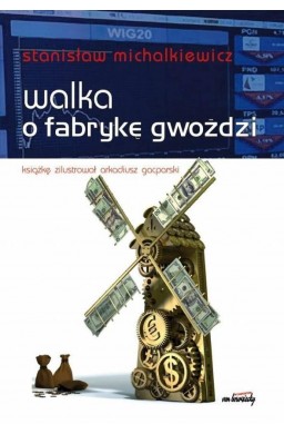 Walka o fabrykę gwoździ