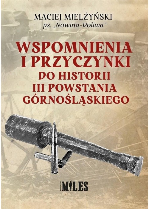 Wspomnienia i przyczynki do historii..