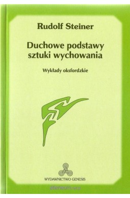 Duchowe podstawy sztuki wychowania w.2