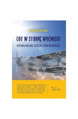 Lot w stronę wolności