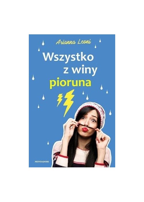 Wszystko z winy pioruna