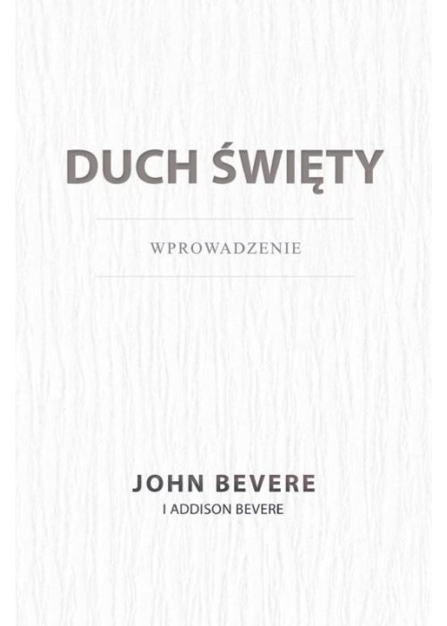 Duch Święty. Wprowadzenie