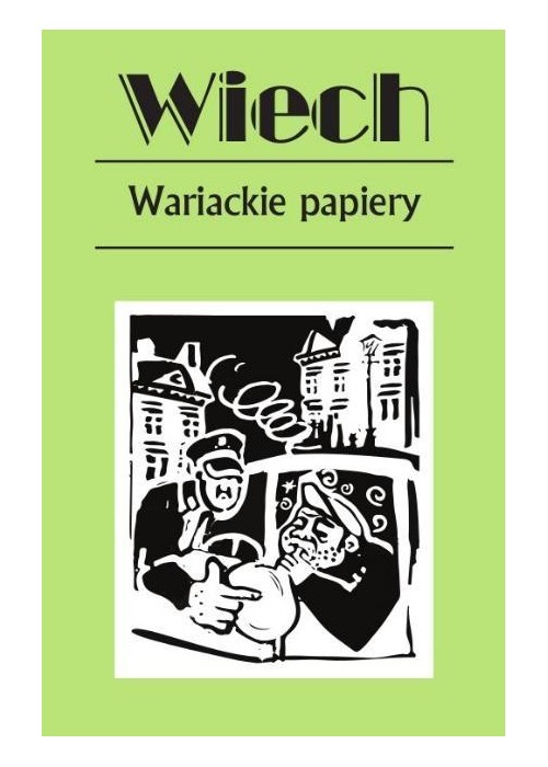 Wariackie papiery Wariackie papiery