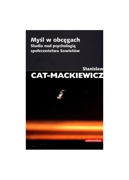 Myśl w obcęgach. Studia nad psychologią...