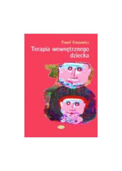 Terapia wewnętrznego dziecka