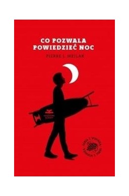 Co pozwala powiedzieć noc